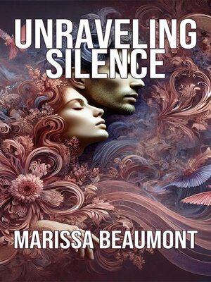 cover image of Unraveling Silence